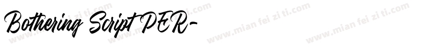 Bothering Script PER字体转换